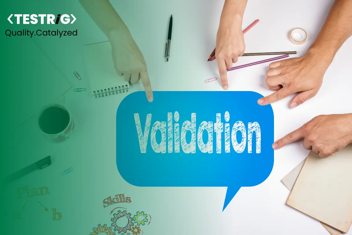 What is Validation Testing: Definition, Phases & Types!