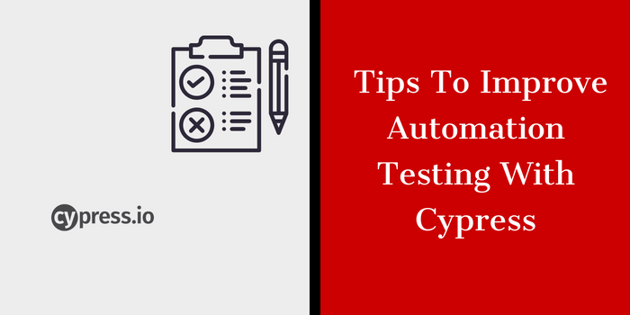 Cypress Automation Testing Tips